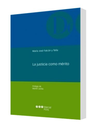 LA JUSTICIA COMO MERITO..